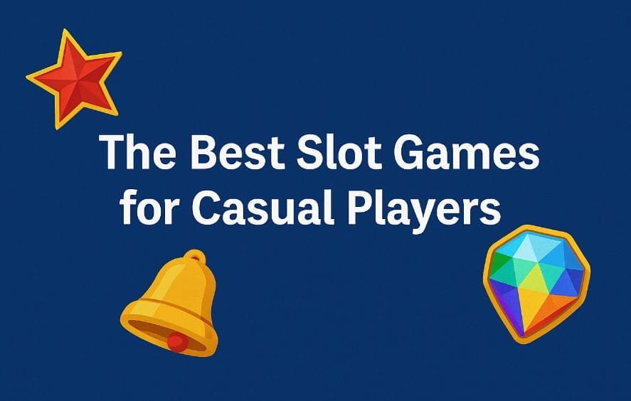 Best Slot Games for Casual Players
